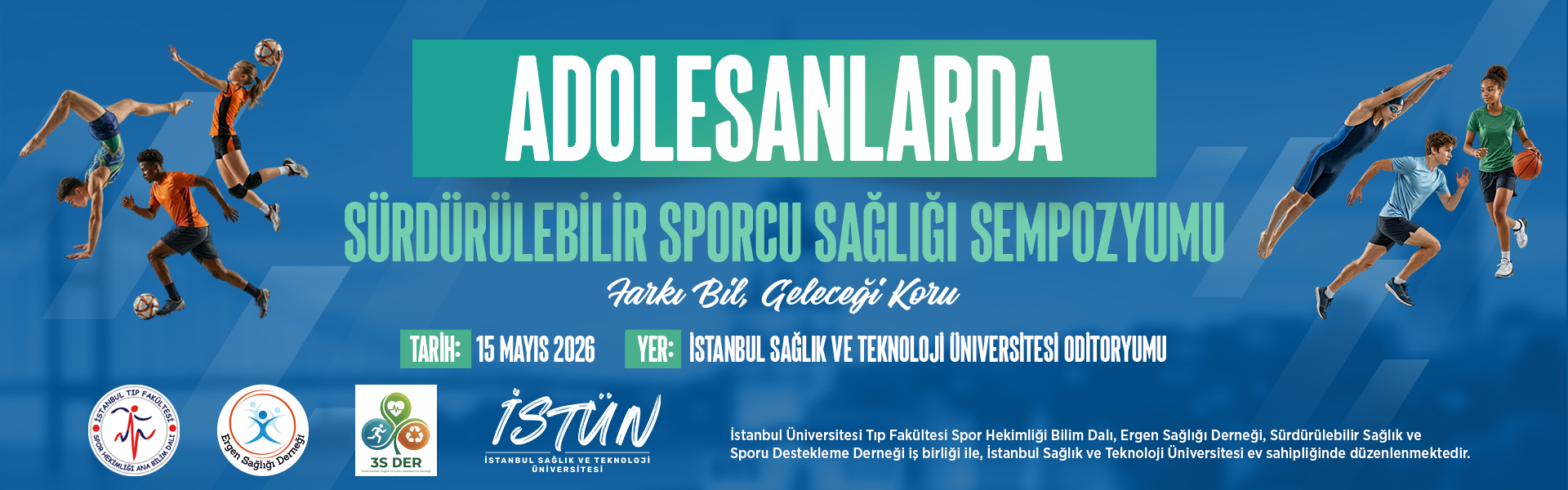 Adolesanlarda Sürdürülebilir Sporcu Sağlığı Sempozyumu